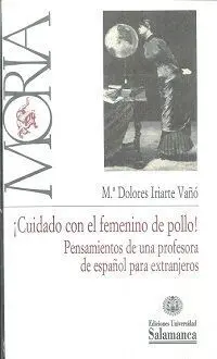 Cuidado con el Femenino de Pollo