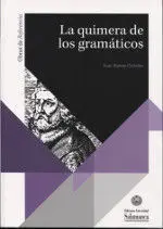 La Quimera de los Gramáticos : Historia de la Voz Media del Verbo Griego en la Tradición Gramatical