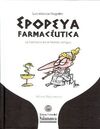 EPOPEYA FARMACÉUTICA. LA FARMACIA EN EL MUNDO ANTIGUO