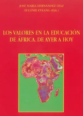 Los Valores en la Educación de África. De Ayer a Hoy