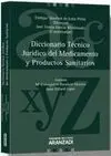 Diccionario Técnico Jurídico del Medicamento y Productos Sanitarios