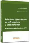Relaciones Iglesia Estado en el Franquismo y en la Transición