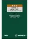 Ley General Tributaria y Sus Reglamentos / 3ª Ed.