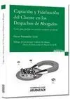 Captación y Fidelización del Cliente en los Despachos de Abogados