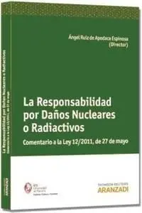 Responsabilidad por Daños Nucleares o Radioactivos