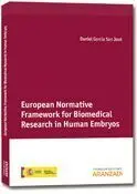 European Normative Framework For Biomedical Research In Human Embryos