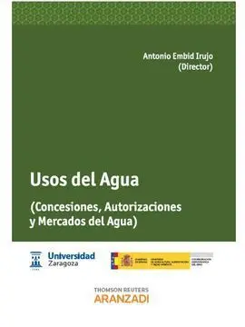 Usos del Agua (Concesiones, Autorizaciones y Mercados del Agua)