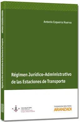 Régimen Jurídico-Administrativo de las Estaciones de Transporte