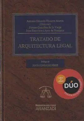 Tratado de Arquitectura Legal (Pack Dúo Papel + Clave E-Book)