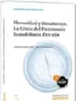 Morosidad y Desahucios. La Crisis del Patrimonio Inmobiliario Privado (Dúo)