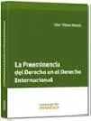 Preeminencia del Derecho en el Derecho Internacional Privado