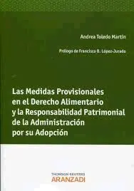Medidas Provisionales en el Derecho Alimentario y la Responsabilidad Patrimonial