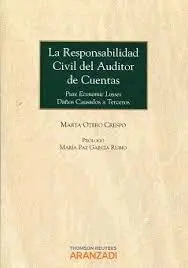 La Responsabilidad Civil del Auditor de Cuentas