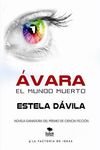 AVARA. EL MUNDO MUERTO