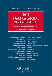 Práctica Laboral para Abogados 2013
