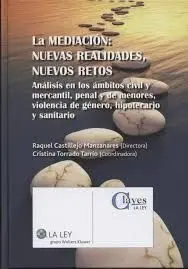 La Mediación: Nuevas Realidades, Nuevos Retos