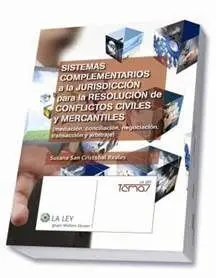 Sistemas Complementarios a la Jurisdicción para la Resolución de Conflictos Civil