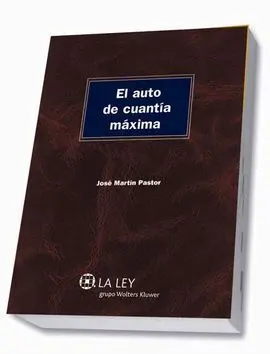 El Auto de Cuantía Máxima