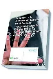 El Acceso a la Información Judicial en el Derecho Comparado