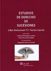 ESTUDIOS DE DERECHO DE SUCESIONES. LIBER AMICORUM