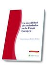 LA MOVILIDAD DE SOCIEDADES EN LA UNIÓN EUROPEA