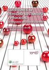 CUESTIONES DE DERECHO SUSTANTIVO Y PROCESAL