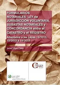 Formularios Notariales: Ley de Jurisdicción Voluntaria, Subastas