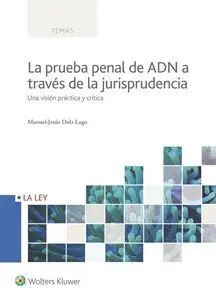 La Prueba Penal de Adn a Traves de la Jurisprudenc