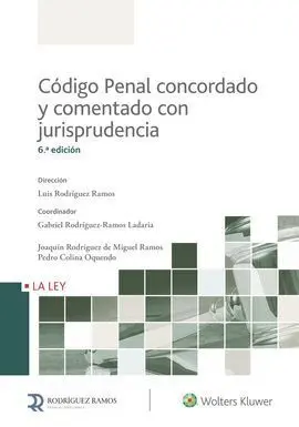 Código Penal Concordado y Comentado con Jurisprudencia. 6ª Edición