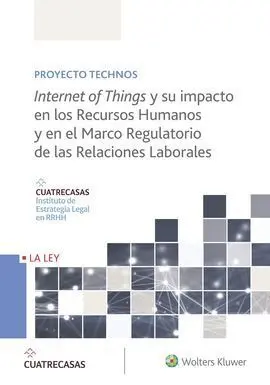 Internet Of Things y Su Impacto en los Recursos Humanos y en el Marco Regulatori