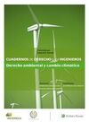 DERECHO AMBIENTAL Y CAMBIO CLIMÁTICO (CUADERNOS DE DERECHO PARA INGENIEROS, 41)