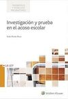 INVESTIGACIÓN Y PRUEBA EN EL ACOSO ESCOLAR