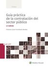 GUÍA PRÁCTICA DE LA CONTRATACIÓN DEL SECTOR PÚBLICO (4.ª EDICIÓN)