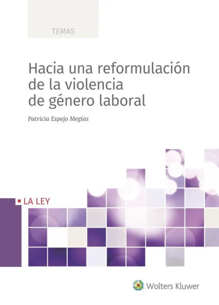 Hacia una Reformulación de la Violencia de Género Laboral