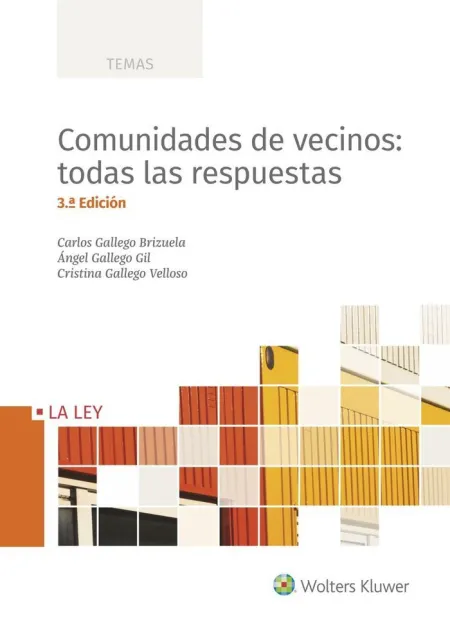 Comunidades de Vecinos: Todas las Respuestas, 3ª e