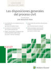 LAS DISPOSICIONES GENERALES EN EL PROCESO CIVIL, T