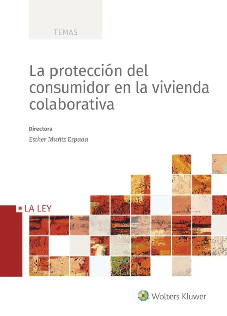 La Protección del Consumidor en la Vivienda Colabo
