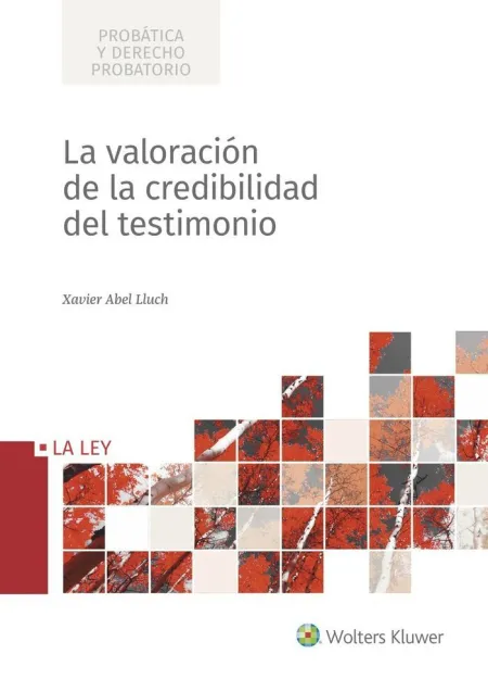La Valoración de la Credibilidad del Testimonio