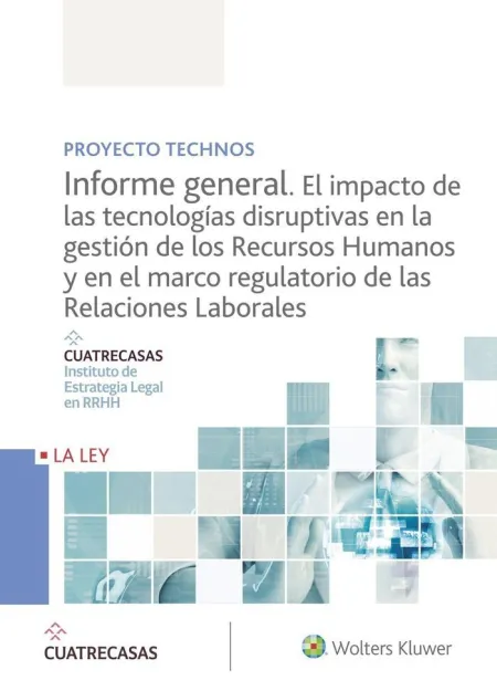 Informe General. El Impacto de las Tecnologias Disruptivas...