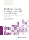 BENEFICIO DE JUSTICIA GRATUITA Y COSTAS DEL PROCEDIMIENTO