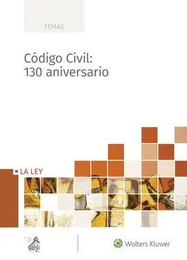Código Civil: 130 Aniversario