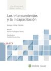 LOS INTERNAMIENTOS Y LA INCAPACITACIÓN