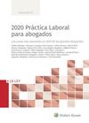 2020 PRÁCTICA LABORAL PARA ABOGADOS, 1ª EDICIÓN JU