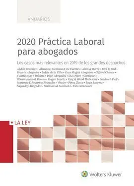 2020 Práctica Laboral para Abogados, 1ª Edición Ju