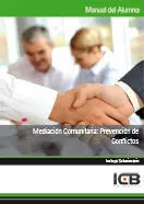 Manual Mediación Comunitaria: Prevención de Conflictos