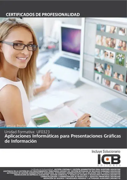 Uf0323: Aplicaciones Informáticas para Presentaciones Gráficas de Información (P