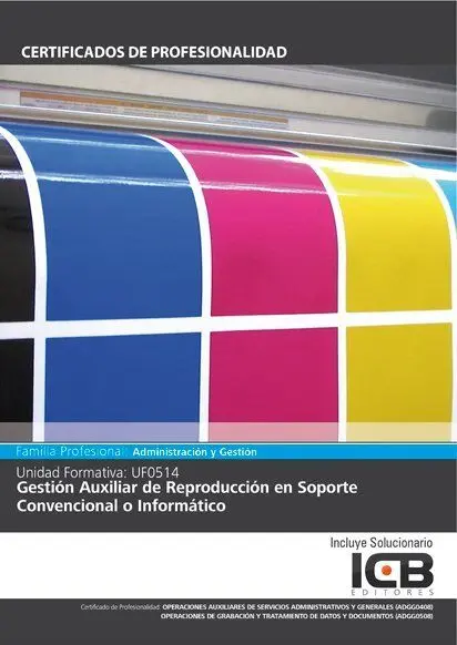 Uf0514: Gestión Auxiliar de Reproducción en Soporte Convencional o Informático