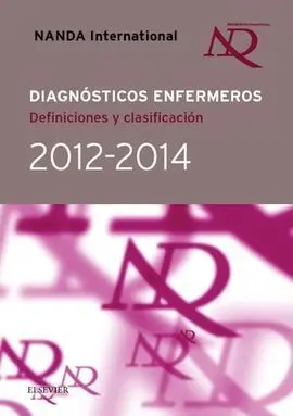 Diagnósticos Enfermeros: Definiciones y Clasificación 2012-2014
