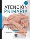 ATENCIÓN PRIMARIA. PROBLEMAS DE SALUD EN LA CONSULTA DE MEDICINA DE FAMILIA (7ª ED.)