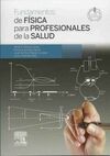 FUNDAMENTOS DE FÍSICA PARA PROFESIONALES DE LA SALUD + STUDENTCONSULT EN ESPAÑOL